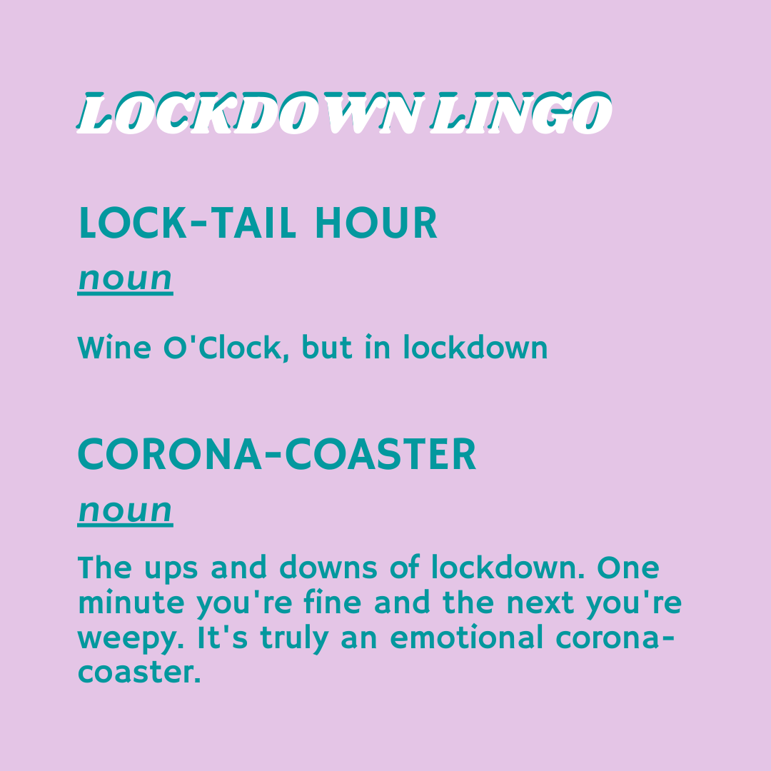 THE LOCKDOWN LINGO
