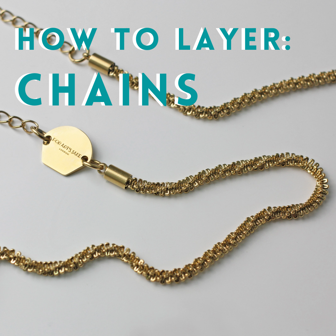 HOW TO LAYER: CHAINS