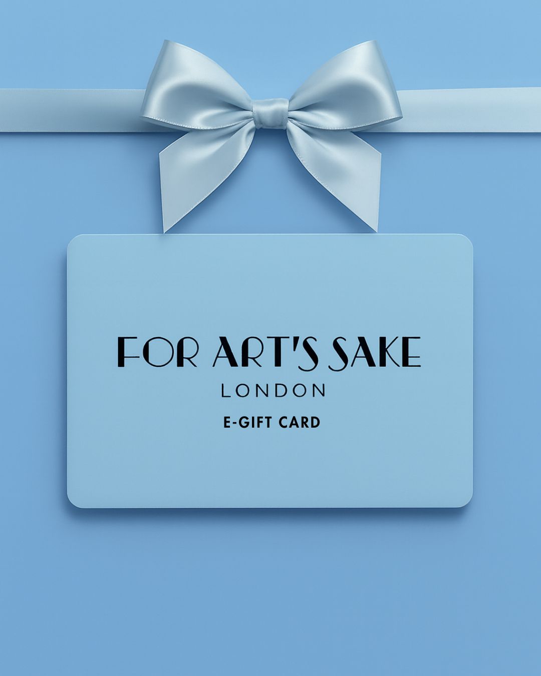 A light blue FOR ART'S SAKE® E-GIFT CARD, ideal for gifting stylish sunglasses or jewellery, displayed on a matching blue background with a satin ribbon and bow.